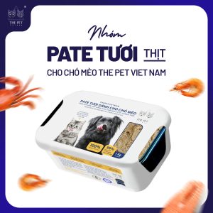 Nhóm pate tươi thịt cho chó mèo Thepet.vn