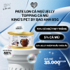 Pate lon cá ngừ jelly topping cá mú King's Pet by Bao Anh 85g 9 6