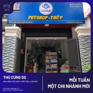 Chuyên mục mỗi tuần một chi nhánh mới - Pet Shop Thú Cưng SG