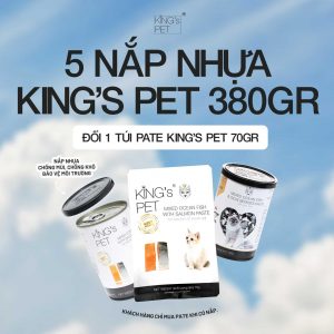Đổi nắp nhận quà pate túi King's pet 