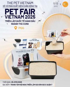 The Pet Vietnam tại Petfair Vietnam 2025 – Gian hàng P66 - Một điểm hẹn không thể bỏ lỡ cho các đối tác ngành thú cưng 620 moi