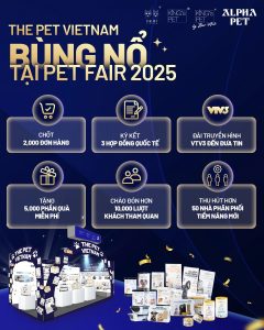 PET FAIR 2025 - THE PET BÙNG NỔ VỚI LOẠT THÀNH TÍCH ĐỈNH CAO! 588 z6770098899504 c9ad520642680b99e2a84d86cc5a8993