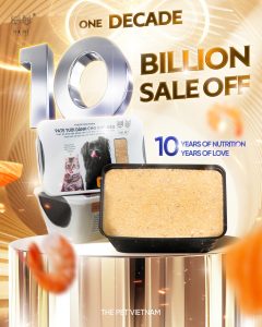 The Pet Vietnam – One Decade – 10 Billion VND Sale Off - 10 Years of Nutrition, 10 Years of Love 310 z7070287517434 c469cdbfdbff1f76eb9baf9add99ba4a