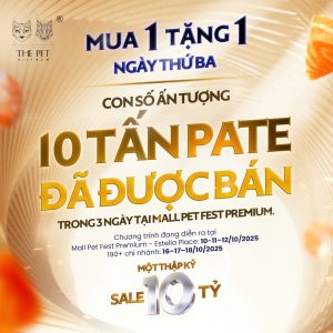 TỔNG KẾT 3 NGÀY SỰ KIỆN – CON SỐ ẤN TƯỢNG 10 TẤN PATE ĐÃ ĐƯỢC BÁN TRONG 3 NGÀY TẠI MALL PET FEST PREMIUM 127 d3