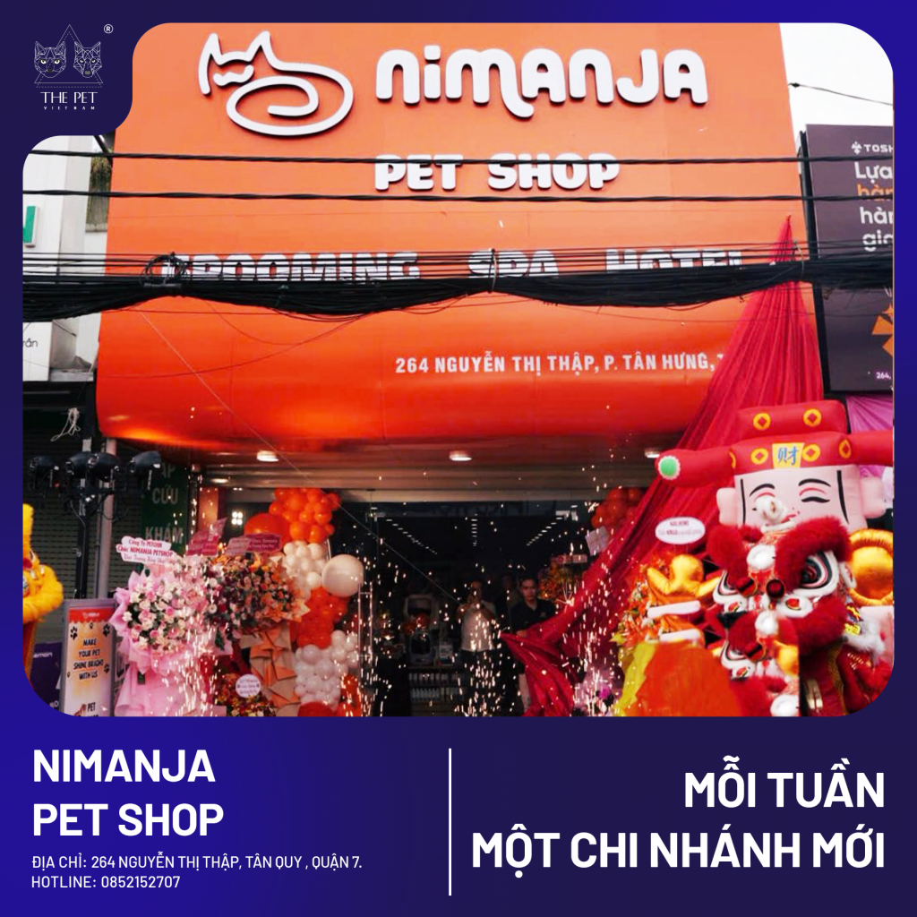 CHUYÊN MỤC MỖI TUẦN MỘT CHINH MỚI TẠI QUẬN 7 - NIMANJA PET SHOP 1 11