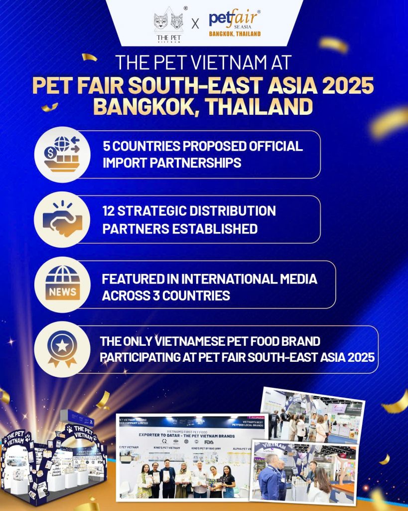 A SUCCESSFUL JOURNEY AT PET FAIR SOUTH-EAST ASIA 2025 - MAKING A MARK FOR VIETNAMESE PET FOOD BRANDS 3 z7188051023433 7aacbe8c103fcc0f97431070c962ee3f