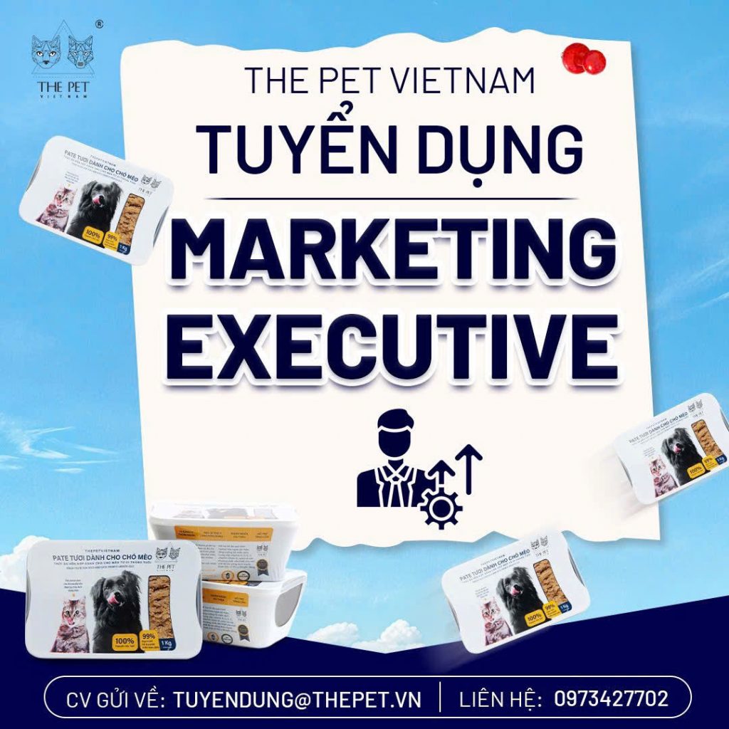 Tuyển Dụng Marketing Executive Tại The Pet Vietnam – Cơ Hội Cho Ứng Viên Yêu Thích Sáng Tạo 1 z7572876012931 be74b2cf55466f49dbb3fb7b189c3cd7