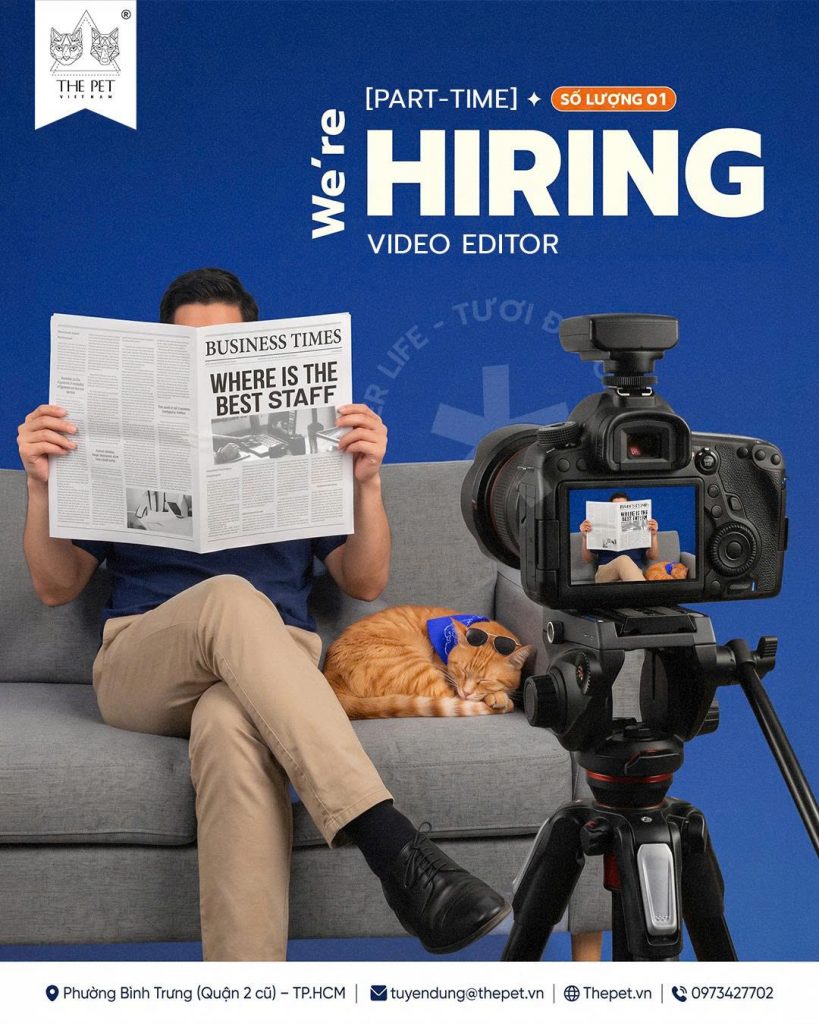 The Pet Vietnam Group Tuyển Dụng Cộng Tác Viên Video Editor 1 1790665891581 5896260457337564903 5896260457337564903 07c72e3c700f79c5f93486cf3d9dbefe